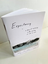 Load image into Gallery viewer, &#39;Expectancy&#39; Poetry Book - &#39;a story of relishing in the waiting of life to come&#39;